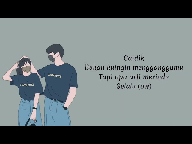 Kahitna (Eclat Cover) - Cantik (Animation Lyrics Video) class=