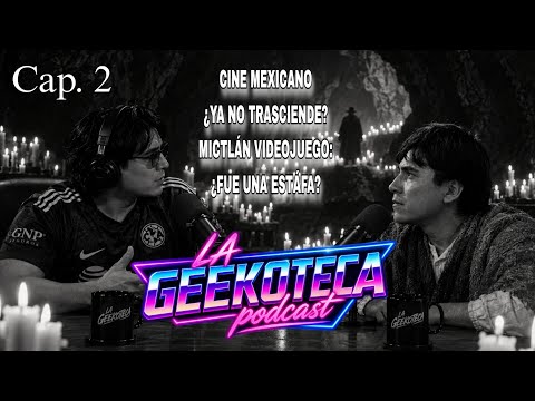 Ep. 2 Mexican Cinema 🇲🇽 MICTLÁN the video game: Was it a scam?, GTA, Zelda, and Gears.🎮