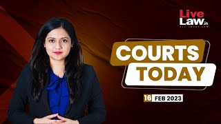 Shiv Sena Rift, Lakhimpur Kheri Case, Mehbooba Mufti : Courts Today-16.02.23 screenshot 3