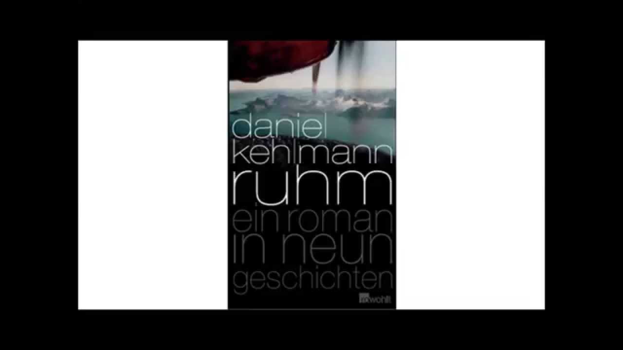 Ruhm Daniel Kehlmann Zusammenfassung Daniel Kehlmann - Ruhm Part 1 - YouTube