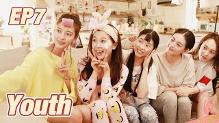 [Romantic Comedy] Youth EP7 | Starring: Esther Yu, He Landou | ENG SUB