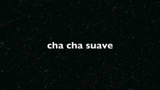 Cha cha slide con letra