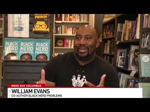 Black Nerd Problems Author William Evans Interview