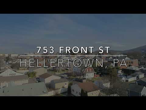 753 Front St, Hellertown, PA home video tour