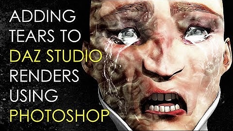 Adding Tears to DAZ Studio Renders Using Photoshop