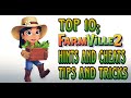 Top 10 hints and cheats farmville 2 country escapetips and tricks  farmville 2 hacks