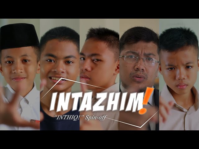 INTAZHIM! - Film Pendek - Inthiq Spin-Off class=