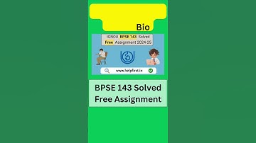 IGNOU BPSE 143 Solved Free Assignment 2024-25