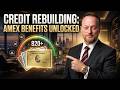 How to Use Credit Rebuilding Strategies to Unlock AMEX Benefits