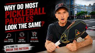 Why Do Most Pickleball Paddles Look The Same?