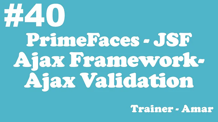 PrimeFaces - JSF Tutorial || Ajax Framework Validation in PrimeFaces using Netbeans IDE || Part-40