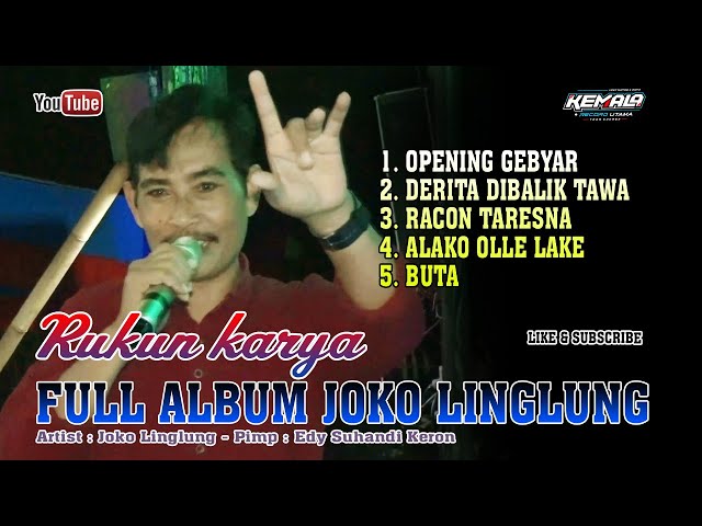 FULL ALBUM JOKO LINGLUNG RUKUN KARYA 2023 ( Official Cover Lagu ) Kemala record Terbaru class=