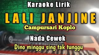 LALI JANJINE Karaoke Koplo Nada Cewek - Lali Janjine Campursari koplo Karaoke