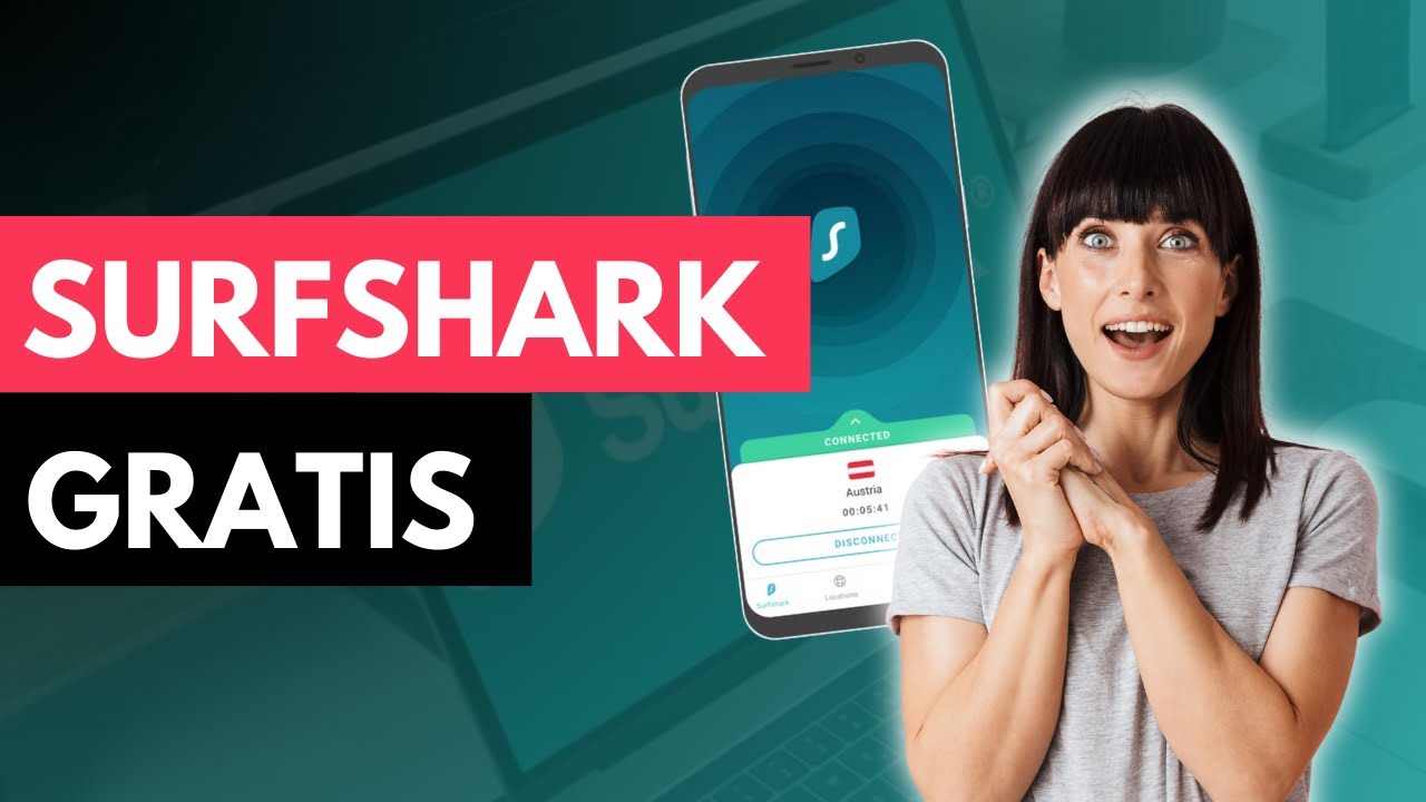 Surfshark GRATIS en 2026 Cómo usar Surfshark VPN gratis YouTube