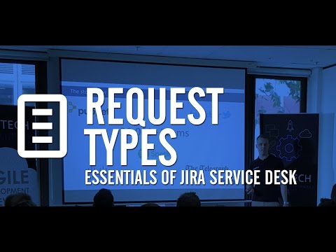 Service Desk Request Types (Tutorial Part 3/12)