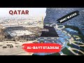 Al-BAYT Stadium QATAR | AMAZING Time Laps | World CUP Ceremony Stadium |