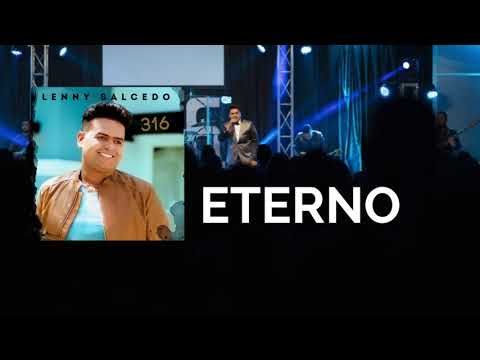 Lenny Salcedo   Eterno (Audio Original)