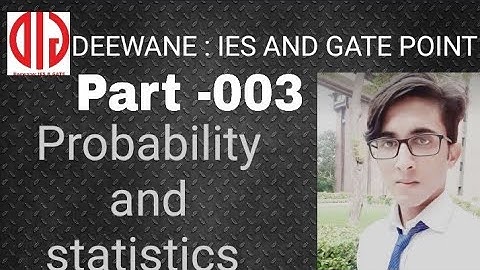 Probability and statistics | Em part 13.3 | Gate/ies/ssc engineering mathematics, kuldeep Singh