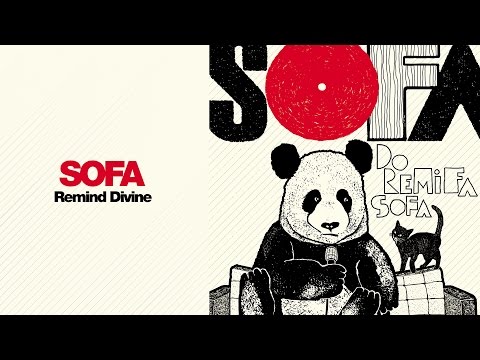 Sofa - Remind Divine (Official Audio)