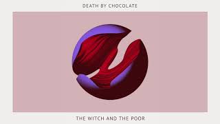 Video thumbnail of "Death by Chocolate - The Witch and The Poor [The Awakening of Motti Wolkenbruch Soundtrack]"
