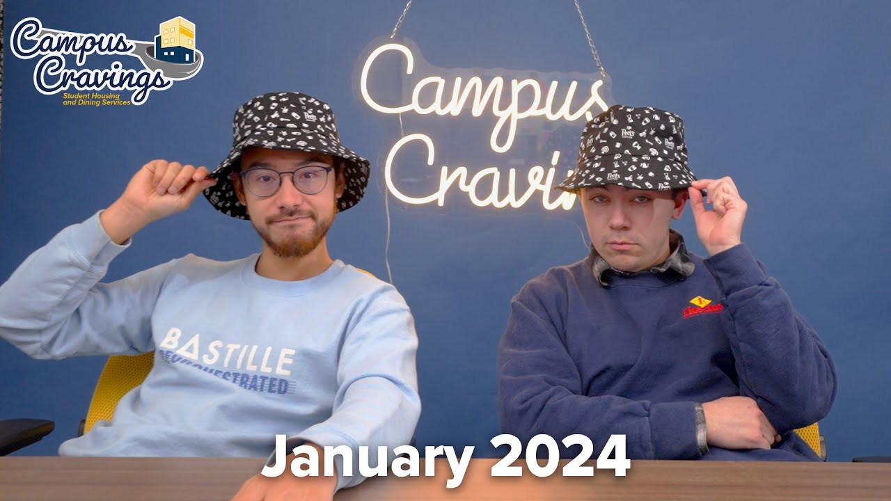 Campus Cravings: January 2024 - YouTube