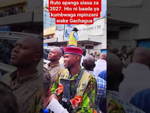 Ruto Apanga Siasa Za 2027 Hio Ni Baada Ya Kumbwaga Mpinzani Wake Gachagua
