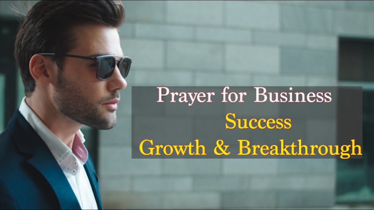 Powerful Prayers for Success in Business: Business Abundance Success ...