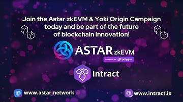 Intract  is officially collaborating Astar zkEVM