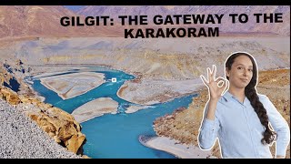 The Gateway to the Karakoram