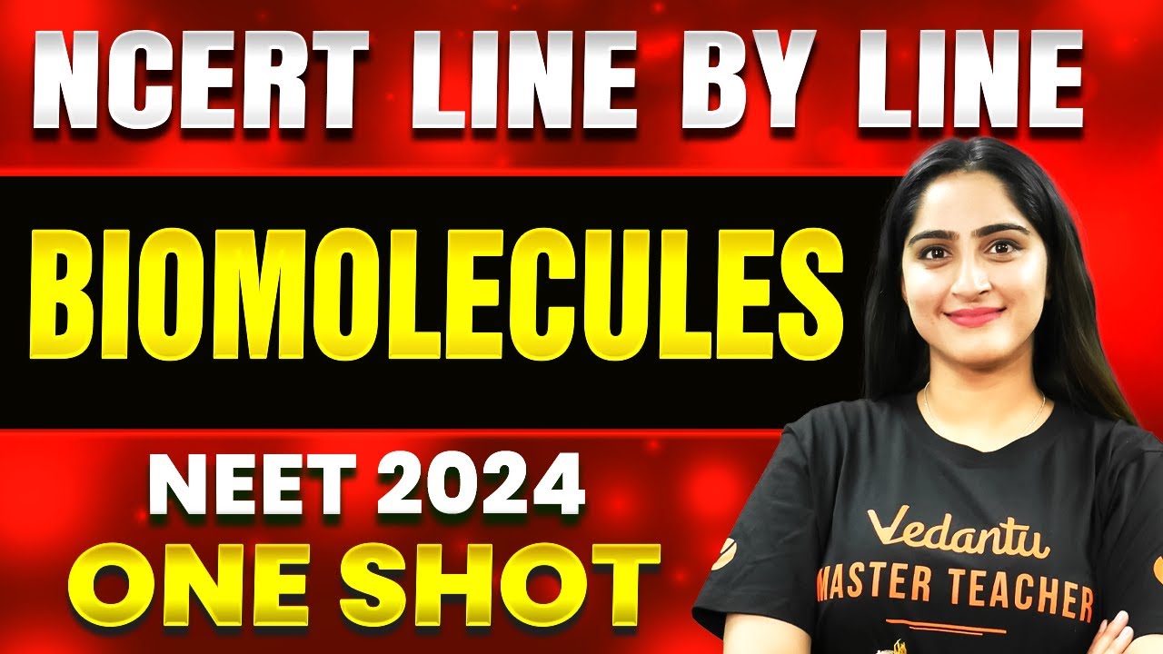 Biomolecules In One Shot | NCERT Line By Line | Theory + PYQ | Neet ...