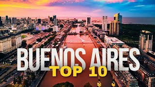 10 Best Places to Visit in BUENOS AIRES 2024 | Argentina Travel Guide