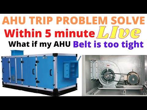 # AHU Trip Problem Solve With In five Minutes!#what if my AHU belt is too tight# ahu motor exhaust?