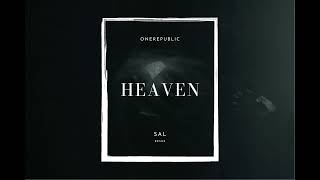 OneRepublic - Heaven (Sal Remix)