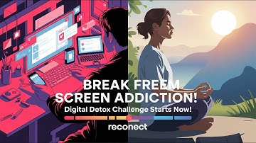 Digital Detox Challenge: Reclaim Your Life and Break Free from Screen Addiction!