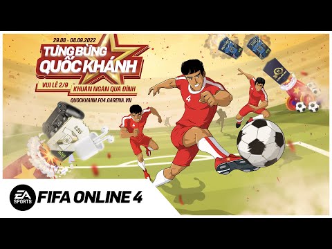 Tất Tần Tật Sự Kiện Miễn Phí Quốc Khánh 2/9 | FIFA Online 4