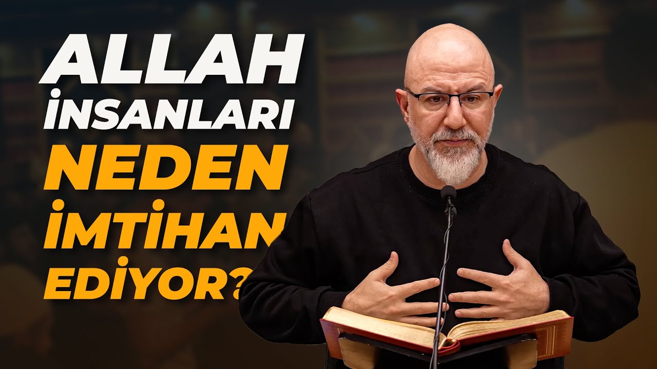 Allah insanları neden imtihan ediyor? - @ugur.akkafa