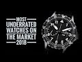 Most Underrated Watches on the Market - 2018 | Armand The Watch Guy