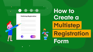 How to Create a Multistep Sign-up Process