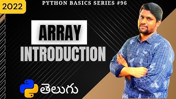 #96 Python Array Introduction In Telugu | Arrays In Python In Telugu | Python Telugu