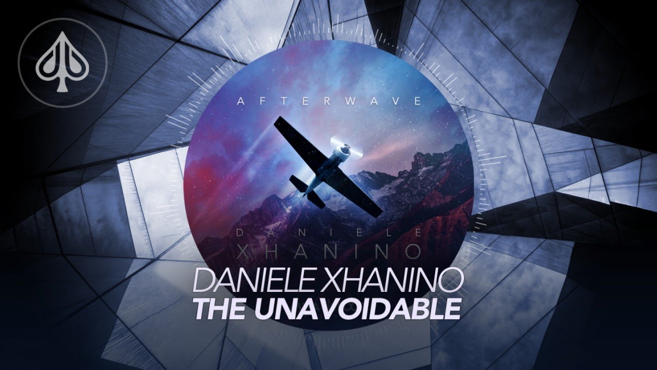 Watch Daniele Xhanino - The Unavoidable on YouTube Watch Daniele Xhanino - The Unavoidable on YouTube