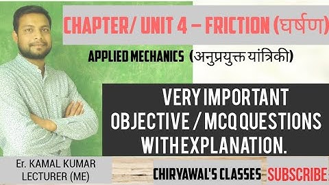TOP MCQ / OBJECTIVE घर्षण  FRICTION   APPLIED MECHANICS  VERY IMPORTANTIN HINDI BEST VIDEO