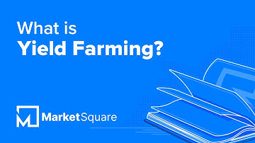 What is Yield Farming? | Learn Blockchain Terms | Blockchain Glossary | Blockchain Dictionary