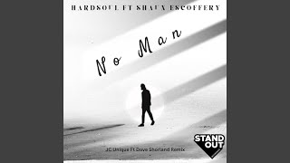 No Man (JC's Real Deal Vocal Mix)