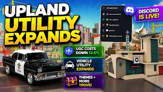 Discord Is Live In Upland — Ugc Costs Drop & Vehicle Utility Expands