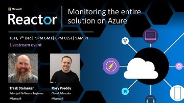 Monitoring the Entire Solution on Azure