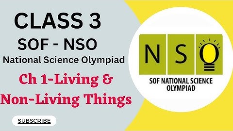 NSO - Living and Non-Living things