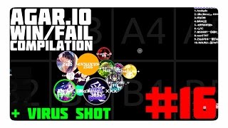 Agar.io - Win/Fail Compilation #16 +Virus Shot