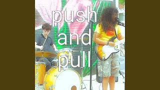 push and pull
