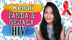 APA KAMU TERMASUK? Gejala Tanda & Penularan HIV Harus DIHINDARI | Clarin Hayes - Durasi: 14.27. 