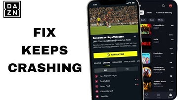 How To Fix And Solve Keeps Crashing On DaZn App | Easy Fix